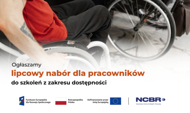 Grafika przedstawia osobę na wózku inwalidzkim. Ponadto na grafice znajdują się symbole Funduszy Europejskich, logo Narodowego Centrum Badań i Rozwoju oraz flaga Rzeczypospolitej Polskiej.